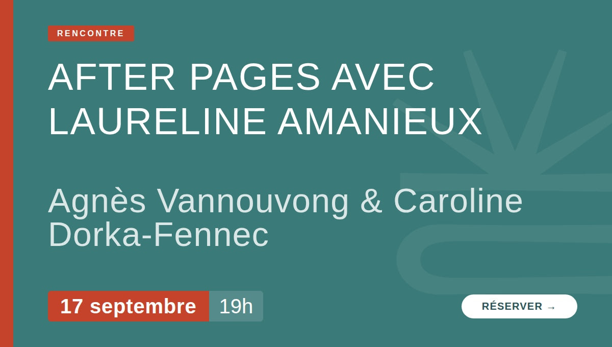 After pages - Avec Agnès Vannouvong & Caroline Dorka-Fennec