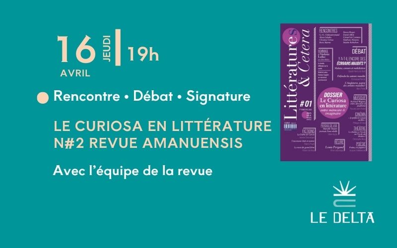 Lancement de la Revue #2 Littératures et cetera - Amanuensis