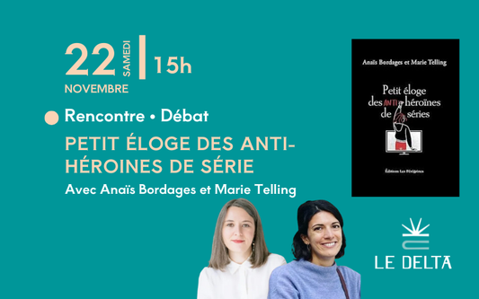 Petit éloge des anti-héroïnes de série
