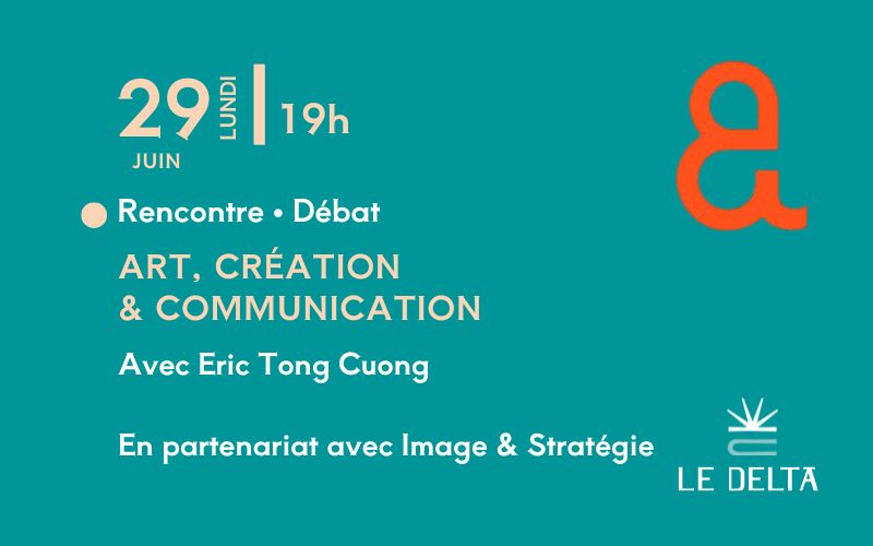 Art & Communication - Rencontre avec Eric Tong Cuong