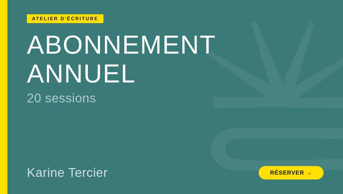 Ateliers d'écriture Année complète 2026 - 2027
