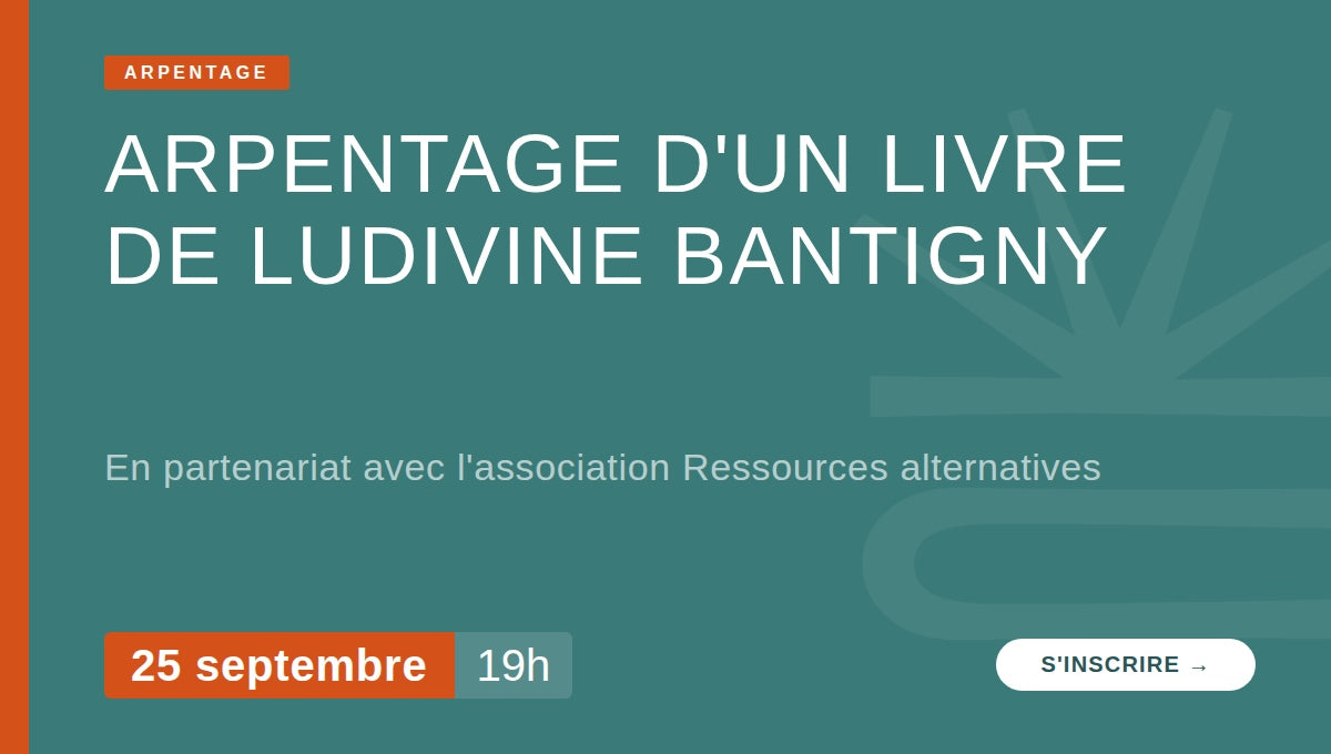 Arpentage d'un livre de Ludivine Bantigny