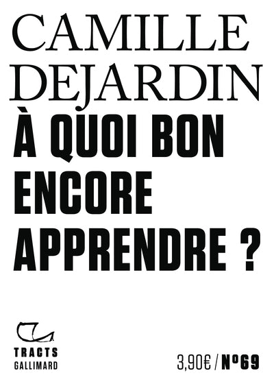 À quoi bon encore apprendre ?