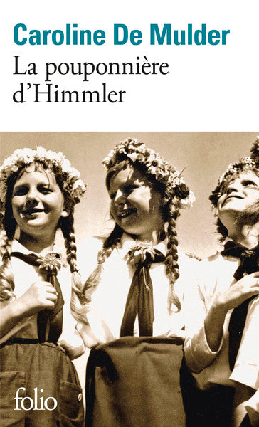 La pouponnière d'Himmler