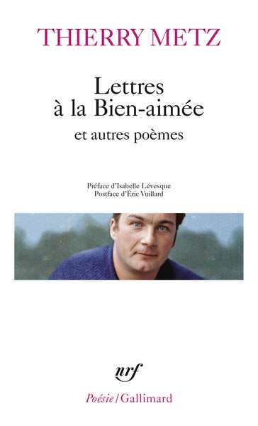 Lettres à la bien-aimée et autres poèmes