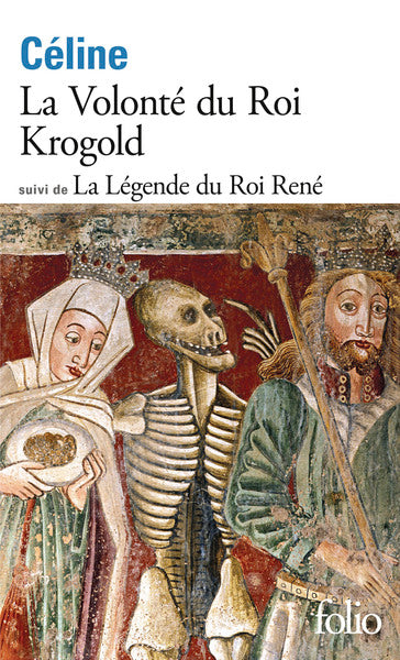 La Volonté du Roi Krogold/La Légende du Roi René