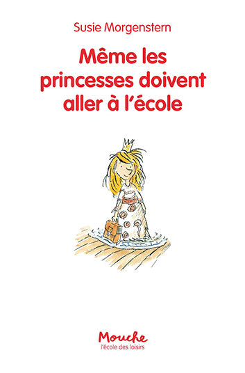 Même les princesses doivent aller à l'école