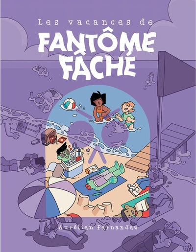 Les vacances de Fantôme Fâché