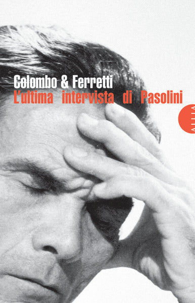 L’Ultima intervista di Pasolini