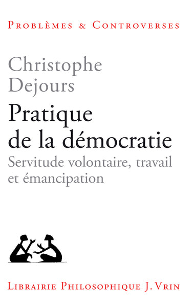 Pratique de la démocratie