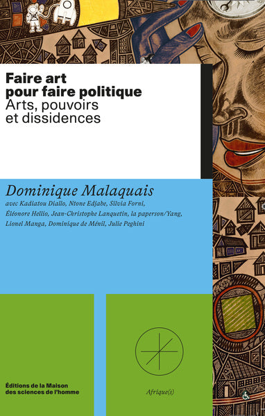 Faire art pour faire politique