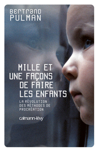 Mille et une façons de faire les enfants