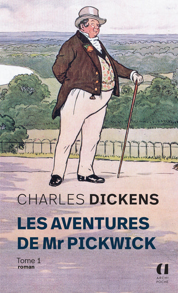 Les aventures de Mr Pickwick - Tome 1