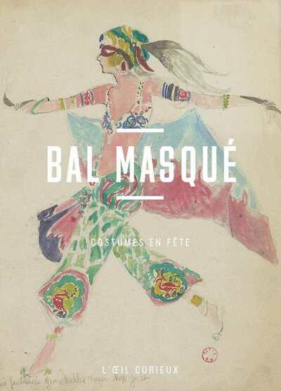 Bal masqué - Costumes en fête