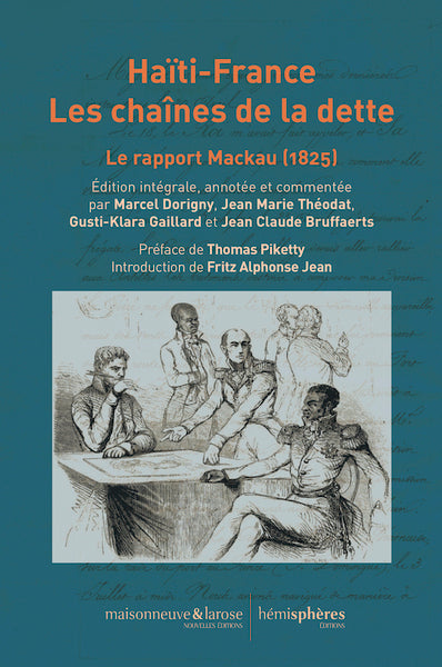Haïti-France. Les chaînes de la dette