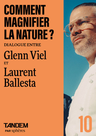 Comment magnifier la nature ? - Dialogue