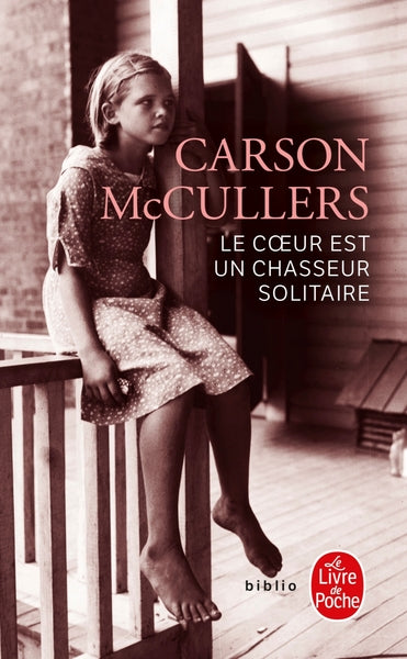 Le coeur est un chasseur solitaire (Nouvelle traduction)