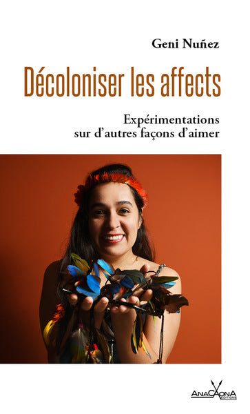 Décoloniser les affects