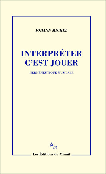 Interpréter c'est jouer