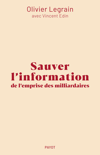 Sauver l'information de l'emprise des milliardaires