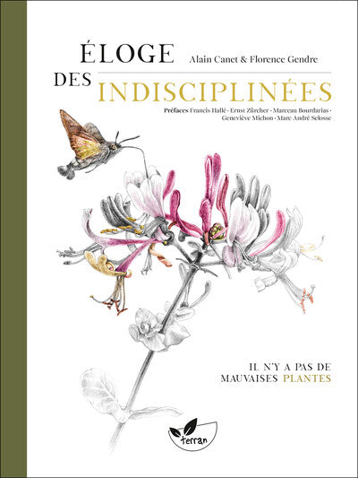 Eloge des indisciplinées - Il n’y a pas de mauvaises plantes