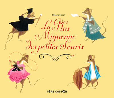 La Plus Mignonne des Petites Souris