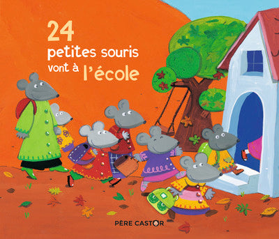 24 petites souris vont à l'école