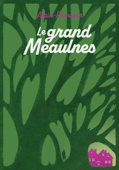 Le grand Meaulnes - Texte abrégé