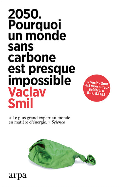 2050. Pourquoi un monde sans carbone est presque impossible