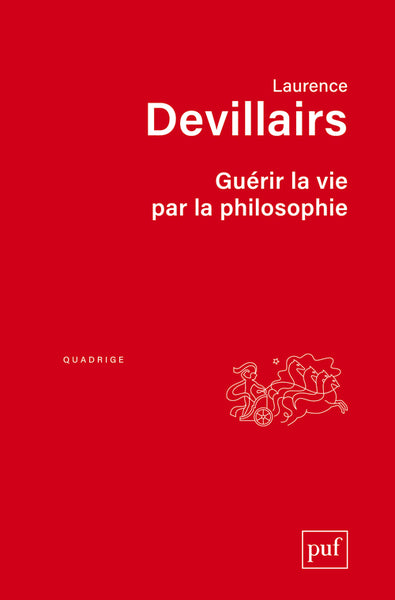 Guérir la vie par la philosophie