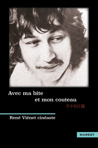 Avec ma bite et mon couteau