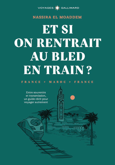 Et si on rentrait au bled en train ?