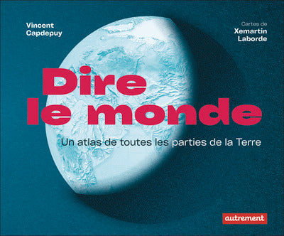 Dire le monde