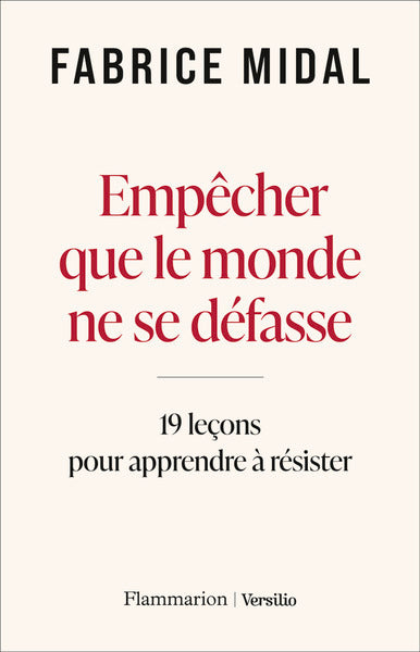 Empêcher que le monde ne se défasse