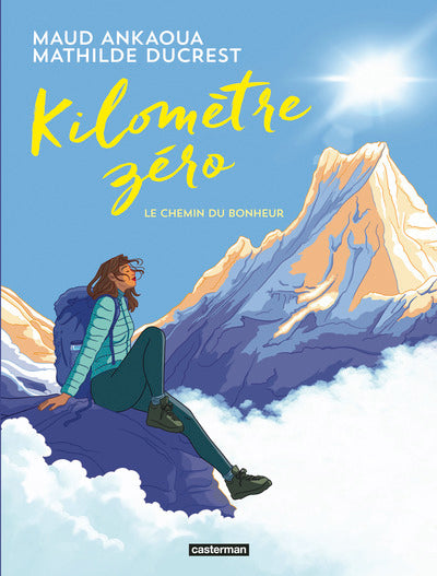 Kilomètre zéro : Le chemin du bonheur