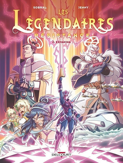 Les légendaires résistance - Tome 02 Exmanika
