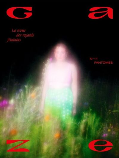 Gaze N°11 : Fantômes - Hiver 2025