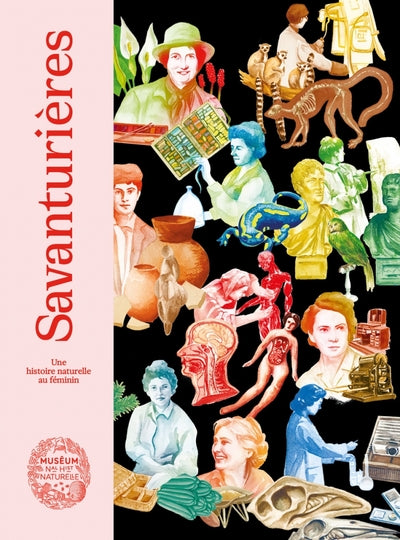 Savanturières - Une histoire naturelle au féminin