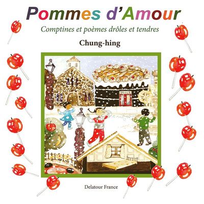Pommes d'amour - comptines et poèmes drôles et tendres