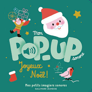 Mon pop-up sonore - Joyeux Noël !