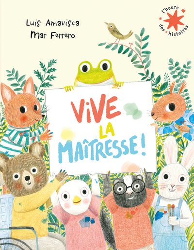 Vive la maîtresse !