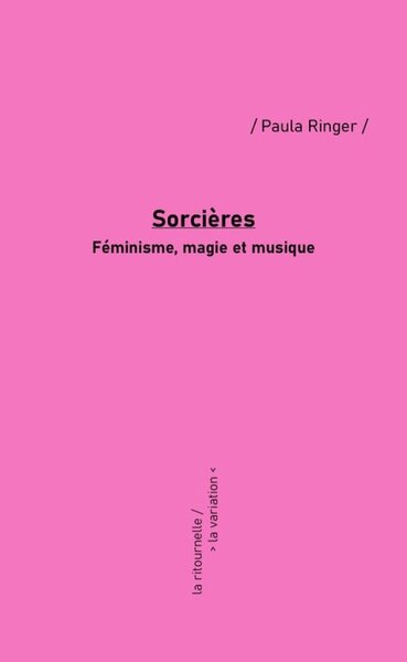 Sorcières - féminisme, magie et musique