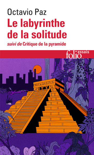 Le Labyrinthe de la solitude / Critique de la pyramide