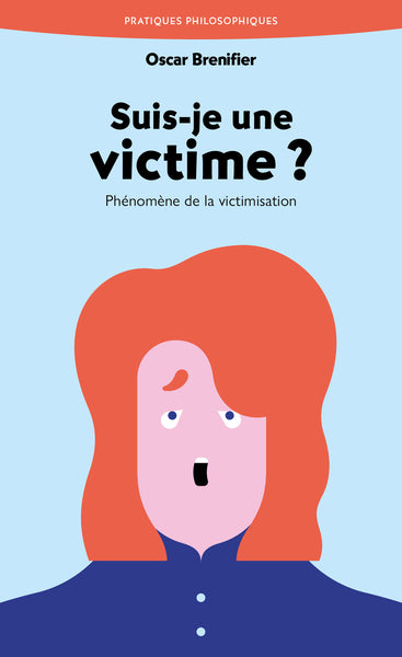 Suis-je une victime ?