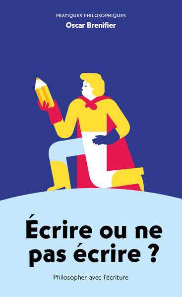 Écrire ou ne pas écrire ?