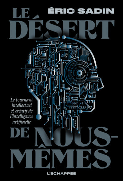 Le Désert de nous-mêmes