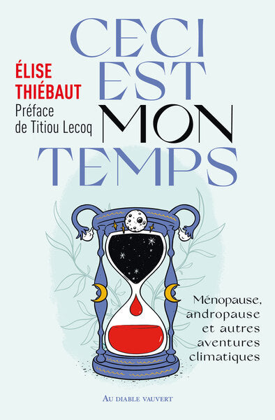 Ceci est mon temps