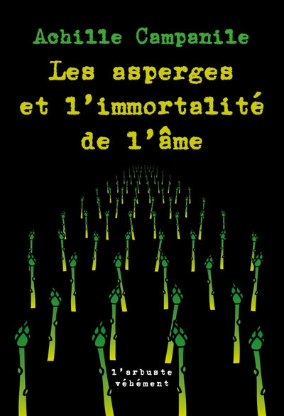 Les asperges et l'immortalité de l'âme