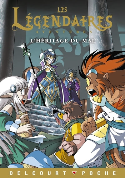 Les Légendaires - Roman - L'héritage du mal