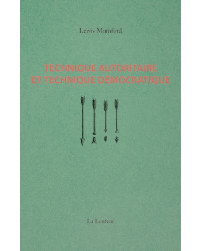 Technique autoritaire et technique démocratique